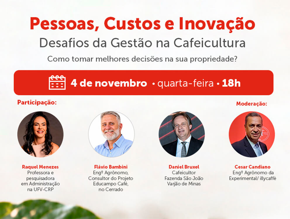 Pessoas, Custos e Inovação - Desafios da Gestão na Cafeicultura - Live